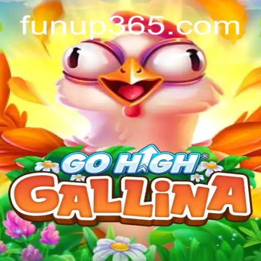Descubra o Universo Divertido de GoHighGallina no FUNUP.com
