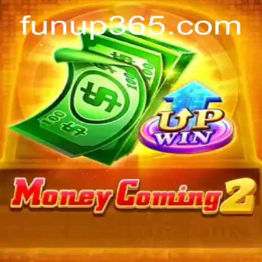 Explorando o Mundo de MoneyComing2: O Novo Sucesso da FUNUP.com