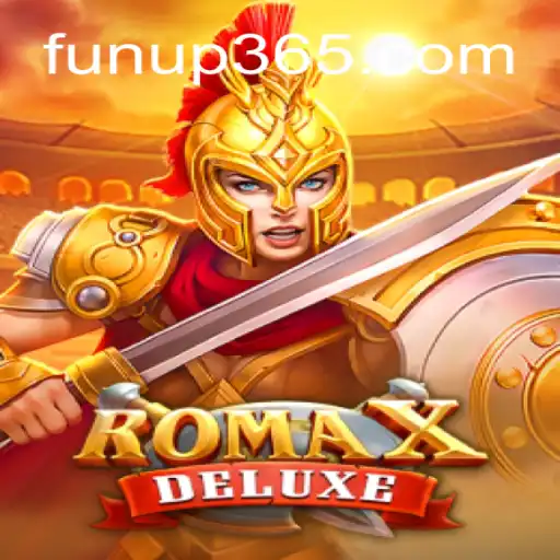 Descubra RomaXDeluxe: O Novo Conceito de Jogo na FUNUP.com